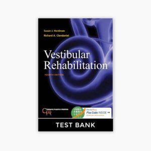 Herdman Vestibular Rehabilitation 4th Edition Test bank